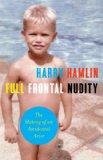 Full Frontal Nudity: The Making of an Accidental Actor