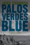 Palos Verdes Blue: A Jack Liffey Mystery (Jack Liffey Mysteries)