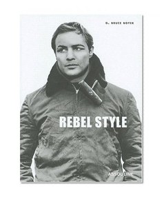 Rebel Style: Cinematic Heros of the 1950s (Memoirs)