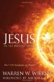 Jesus in the Present Tense: The I AM Statements of Christ