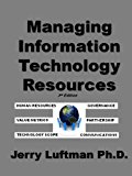 Managing Information Technology Resources - 3rd Edition