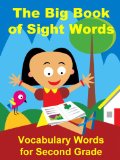 The Big Book of Sight Words: Vocabulary Words for 2nd Grade