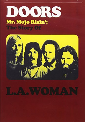 Book Cover The Doors: Mr. Mojo Risin': The Story of L.A. Woman