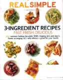 Real Simple July 2011 3-Ingredient Recipes, Summer Fashion for Under $100, Flower Arranging 101, Tipping Do's and Don'ts
