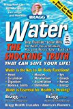 Water, The Shocking Truth