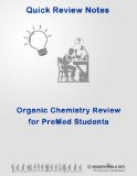 Organic Chemistry Review: Equilibrium Reactions, Acids and Bases (Quick Review Notes)