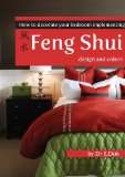 How to Decorate Your Bedroom Implementing Feng Shui Design and Colors