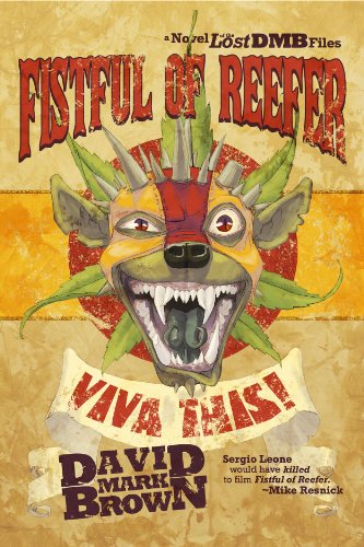 Fistful of Reefer (Lost DMB Files Book 17)