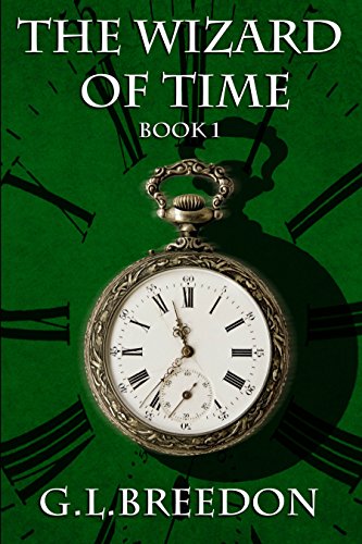 The Wizard of Time (Book 1)