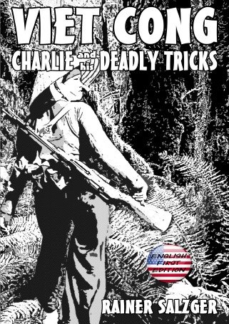 VIET CONG - Charlie and his deadly tricks