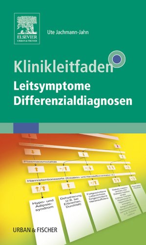 Klinikleitfaden Leitsymptome Differenzialdiagnosen (German Edition)