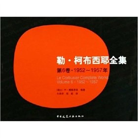 Le Corbusier Complete Works 6 (1952-1957)(Chinese Edition)