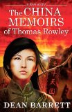 A Love Story: The China Memoirs of Thomas Rowley