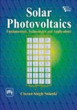 Solar Photovoltaics: Fundamentals, Technologies and Applications