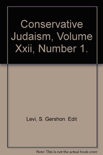 Conservative Judaism: "A World Remembered", Volume XXII, Number 1, Fall 1967