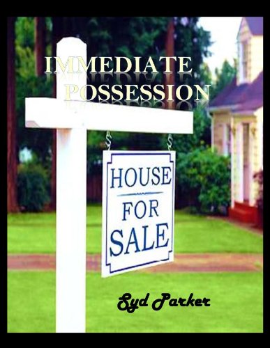 Immediate Possession