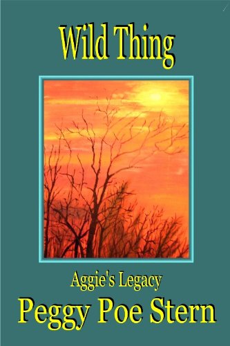 Wild Thing: Aggie's Legacy (Wild Things Book 1)
