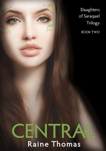 Central (Daughters of Saraqael Book Two)