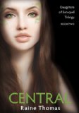 Central (Daughters of Saraqael Book Two)