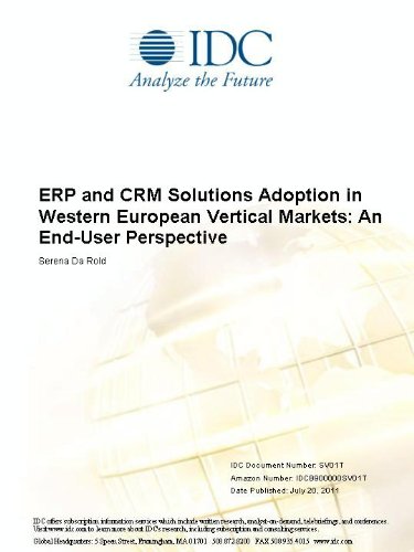 ERP and CRM Solutions Adoption in Western European Vertical Markets: An End-User Perspective