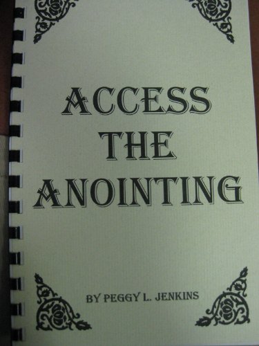 Access the Annointing