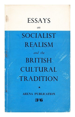 Essays on Socialist realism and the British cultural tradition