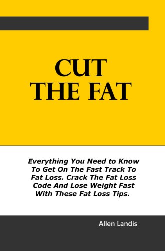 Cut the Fat