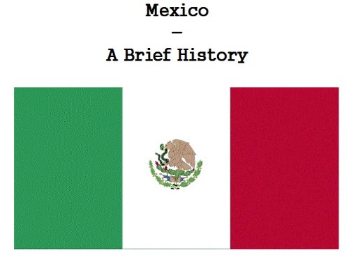 Mexico - A Brief History