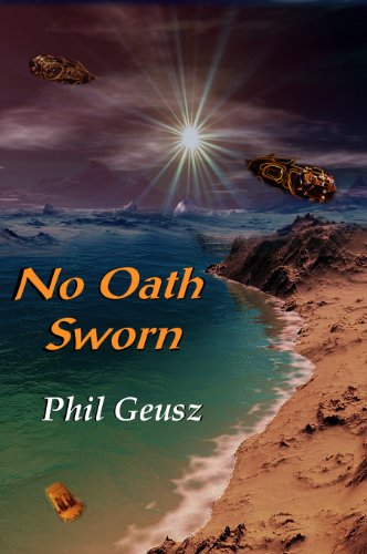 No Oath Sworn (No Glory Sought Book 1)