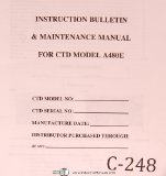 CTD A480E 16" x 20" Automatic Saw, Operators Instruction, Maintenance and Parts Manual Year (2003)