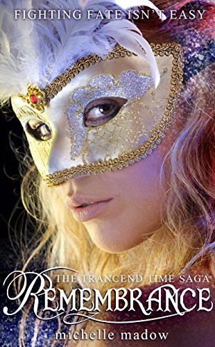 Remembrance (The Transcend Time Saga Book 1)