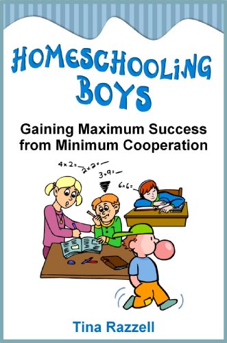 Homeschooling Boys - Gaining Maximum Success from Minimum Cooperation