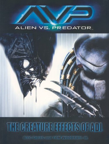 AVP: Alien vs. Predator: The Creature Effects of ADI