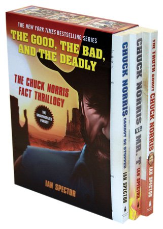 The Good, the Bad, and the Deadly: The Chuck Norris Fact Thrillogy