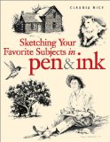 Sketching Your Favorite Subjects in Pen & Ink
