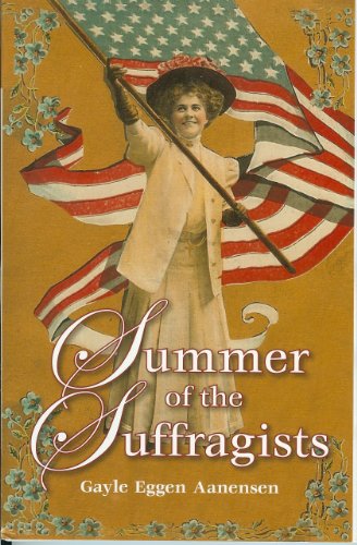 Summer of the Suffragists