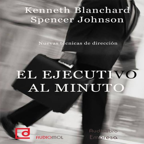 El ejecutivo al minuto [The One Minute Manager]