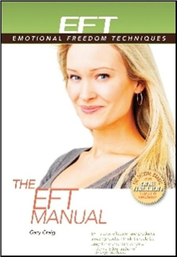 EFT Manual 2nd Ed "Emotional Freedom Techniques"