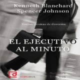 El ejecutivo al minuto [The One Minute Manager]