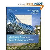 Mastering Autodesk Revit Architecture 2012 (Autodesk Official Training Guides) (Paperback) By Eddy Krygiel, Et Al.