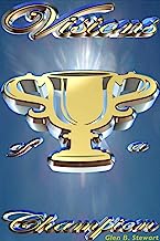 "Visions Of A Champion - Sports Coaching For Athletes from Kids to World Class Champions"