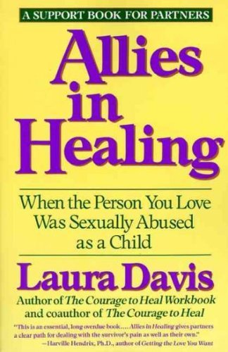 Allies in Healing: When the Person You Love Was Sexually Abused as a Child (Paperback) - Common