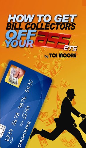 How to Get Bill Collectors OFF Your ASSets!