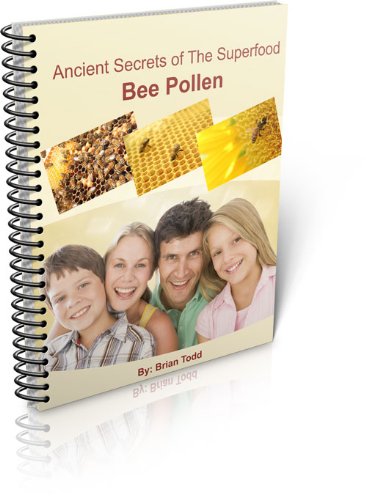 Ancient Secrets Of The Superfood: Bee Pollen