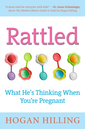 Rattled: What He's Thinking When You're Pregnant