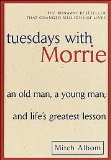 Tuesday's With Morrie