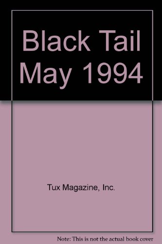 Black Tail May 1994