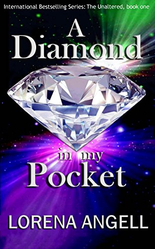 A Diamond in My Pocket (The Unaltered Book 1)