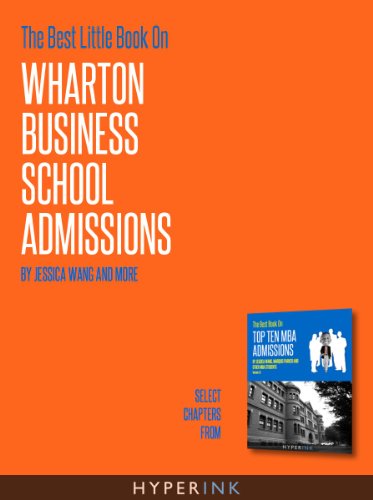 The Best Little Book On Writing Essays For Wharton MBA Applications