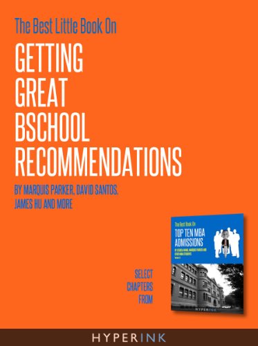 The Best Little Book On Getting Great Bschool Recommendations